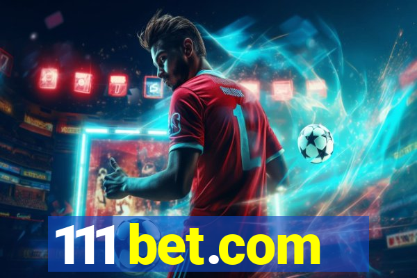 111 bet.com